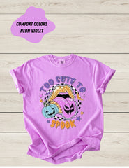 Fall Shirt "Too Cute to Spook"