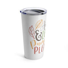 Fall Drink Tumbler 20oz